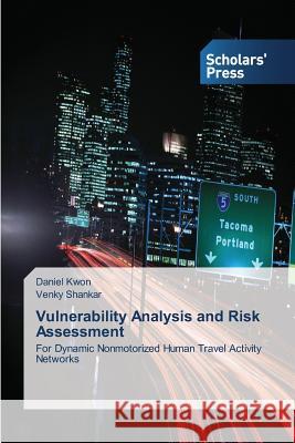 Vulnerability Analysis and Risk Assessment Kwon Daniel                              Shankar Venky 9783639710977 Scholars' Press - książka