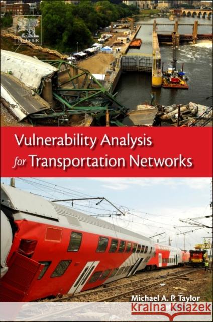 Vulnerability Analysis for Transportation Networks Michael Taylor 9780128110102 Elsevier - książka