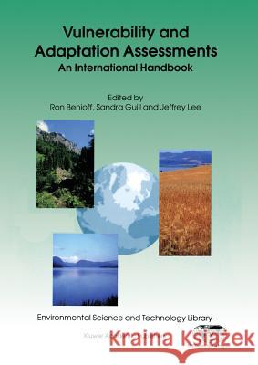 Vulnerability and Adaptation Assessments: An International Handbook Benioff, Ron 9789401066211 Springer - książka