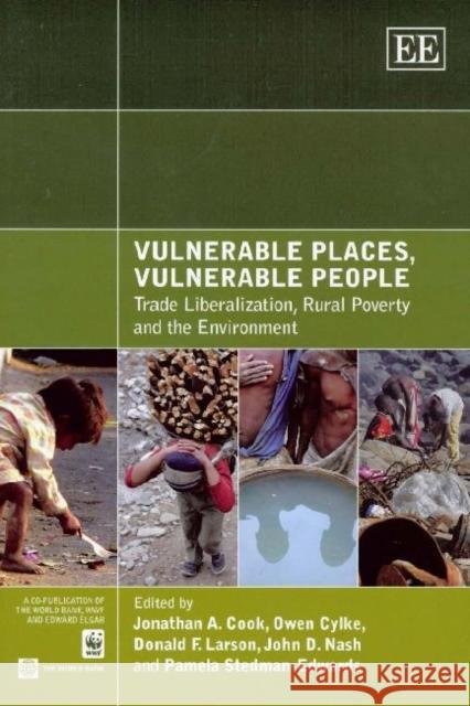 Vulnerable Places, Vulnerable People: Trade Liberalization, Rural Poverty and the Environment Cook, Jonathan 9780821380994 World Bank Publications - książka