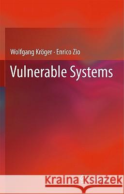 Vulnerable Systems Wolfgang K Enrico Zio 9780857296542 Springer - książka
