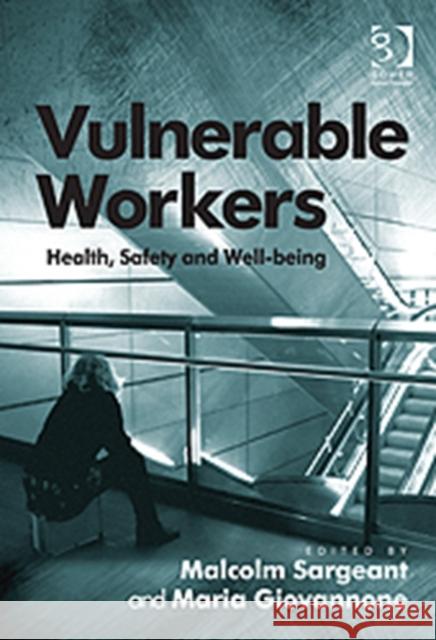 Vulnerable Workers: Health, Safety and Well-Being Sargeant, Malcolm 9781409426622  - książka