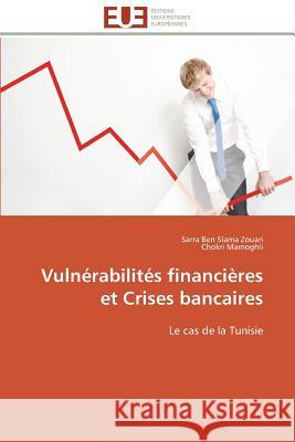 Vulnérabilités financières et crises bancaires Collectif 9783841786579 Editions Universitaires Europeennes - książka