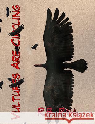 Vultures Are Circling R. B. Pahl 9781492769521 Createspace - książka