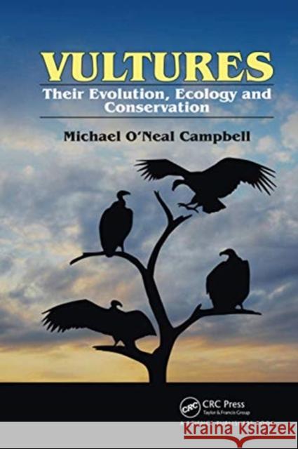 Vultures: Their Evolution, Ecology and Conservation Michael O'Neal Campbell 9780367738105 CRC Press - książka