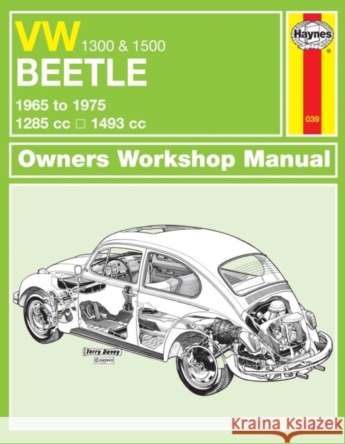 VW Beetle 1300 & 1500 (65 - 75) Haynes Repair Manual Haynes Publishing 9780857337047 Haynes Service and Repair Manuals - książka