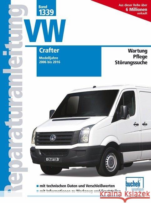 VW Crafter : Modelljahre 2006 bis 2016  9783716822173 bucheli - książka