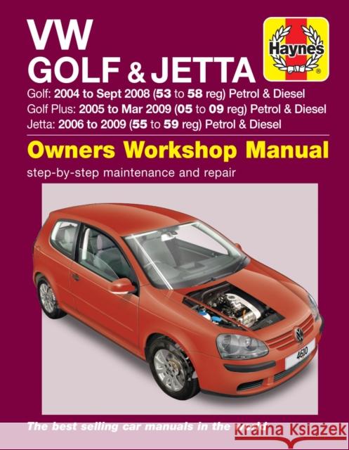 VW Golf (04 - Sept 08), Golf Plus (05 - Mar 09) & Jetta (06 - 09) Haynes Repair Manual Haynes Publishing 9780857339768 Haynes Publishing Group - książka