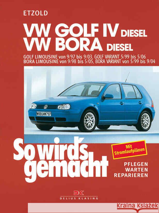 VW Golf IV Diesel 9/97-9/03, Bora Diesel 9/98-5/05 Etzold, Rüdiger 9783667125811 Delius Klasing - książka