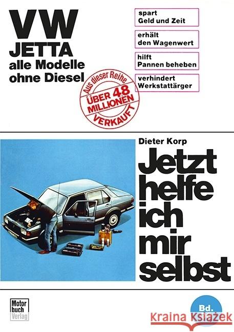 VW Jetta  bis Jan. '84 ohne Diesel Korp, Dieter 9783879437863 Motorbuch Verlag - książka