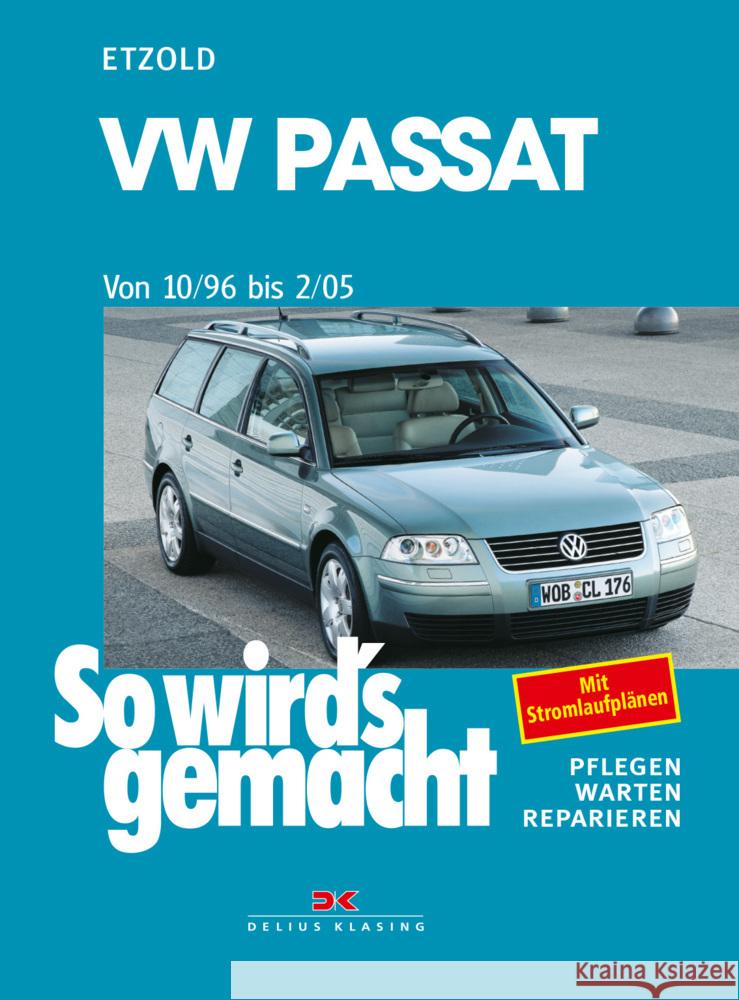VW Passat 10/96 bis 2/05 Etzold, Rüdiger 9783667131300 Delius Klasing - książka