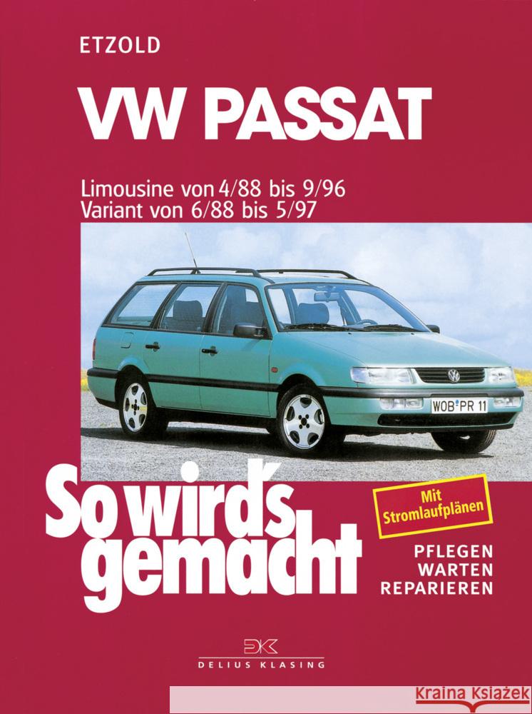 VW Passat - Limousine 4/88-9/96, Variant 6/88-5/97 Etzold, Rüdiger 9783667121165 Delius Klasing - książka