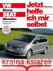 VW Sharan / Seat Alhambra : Benziner und Diesel. Ab Baujahr 2010 Korp, Dieter 9783613034488 bucheli - książka