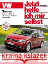 VW Touran : Benziner und Diesel mit Cross und BlueMotion Korp, Dieter 9783613033214 bucheli - książka