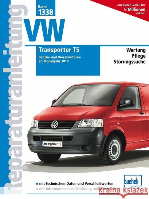 VW Transporter T5 : Benzin- und Dieselmotoren ab Modelljahr 2010  9783716822166 bucheli - książka