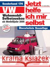 VW Wohnmobil-Selbstausbau : T4-Modelle ab September 1990. Sonderband Lautenschlager, Thomas Korp, Dieter  9783613026377 Motorbuch Verlag - książka