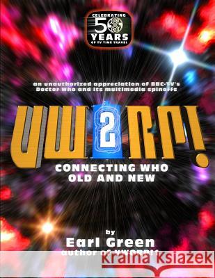 Vworp!2: Connecting Who, Old And New Green, Earl 9781500643799 Createspace - książka