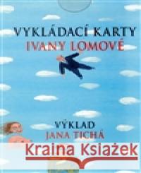 Vykládací karty Ivany Lomové Ivana Lomová 9788086713717 Krásná paní - książka