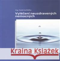 Vyléčení neuzdravených nemocných Karel Juchelka 9788090405943 ALMI - książka