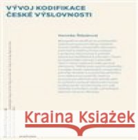 Vývoj kodifikace české výslovnosti Veronika Štěpánová 9788020029003 Academia - książka