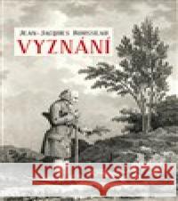 Vyznání Jean-Jacques Rousseau 9788087950425 Rybka Publishers - książka