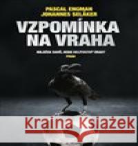 Vzpomínka na vraha Johannes Selaker 9788076960169 Práh - książka