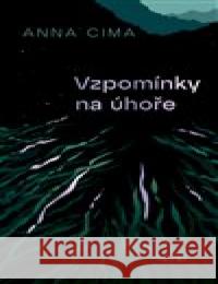 Vzpomínky na úhoře Anna Cima 9788076372818 Paseka - książka