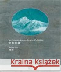 Vzpomínky na horu Čchi-laj Yang Mu 9788088262039 Mi:Lu Publishing - książka