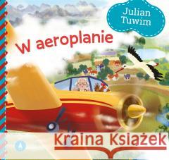W aeroplanie Julian Tuwim 9788382077698 Skrzat - książka