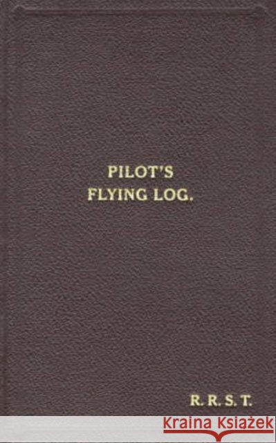 W/Cdr Robert Stanford Tuck Facsimile Flying Log Book Robert R.Stanford Tuck 9780900913952 After the Battle - książka