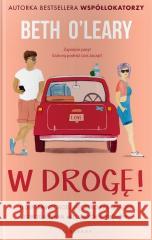 W drogę! Beth OLeary 9788382155747 Albatros - książka