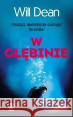 W głębinie Will Dean 9788383383279 Rebis - książka