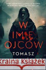 W imię ojców Tomasz Duszyński 9788383296197 Skarpa Warszawska - książka