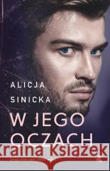 W jego oczach Alicja Sinicka 9788383878751 W.A.B. - książka