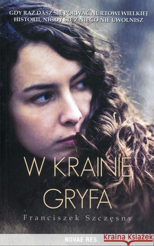 W krainie gryfa Szczęsny Franciszek 9788381471329 Novae Res - książka
