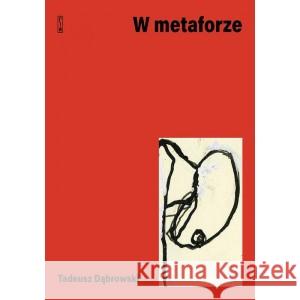 W metaforze DĄBROWSKI TADEUSZ 9788381966702 PIW - książka