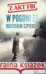 W pogoni za rosyjskim szpiegiem T.2 Bryan Denson 9788366106789 Akapit Press - książka