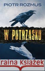W potrzasku Piotr Rozmus 9788368205855 Initium - książka