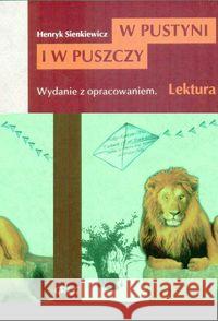 W pustyni i w puszczy z oprac. GREG Sienkiewicz Henryk 9788373271890 Greg - książka