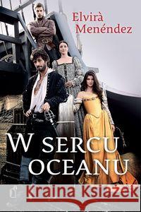 W sercu oceanu Menéndez Elvira 9788380493261 Czarne - książka