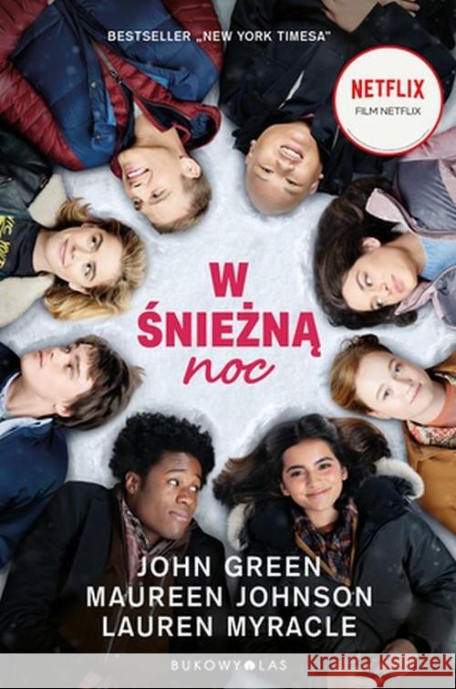 W śnieżną noc okł.filmowa Johnson Maureen Green John Myracle Lauren 9788380741201 Bukowy Las - książka