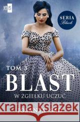 W zgiełku uczuć T.3 Blast Jolanta Sad 9788367024167 WasPos - książka