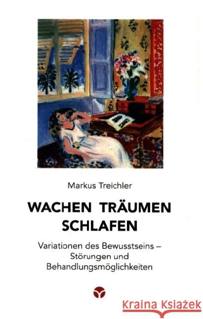 Wachen, Träumen, Schlafen Treichler, Markus 9783957792297 Info Drei - książka