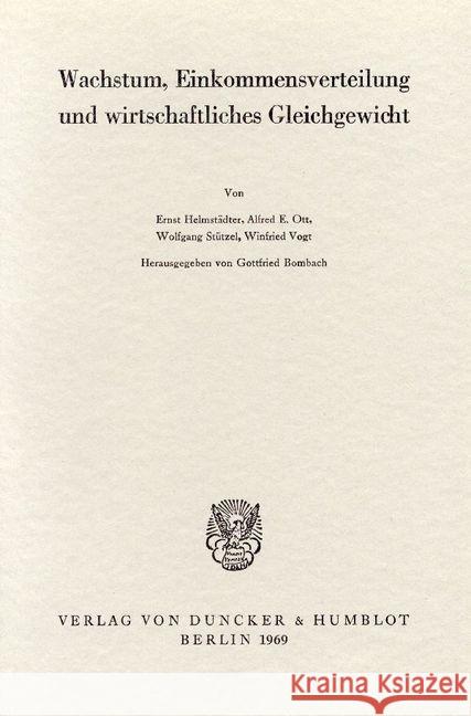 Wachstum, Einkommensverteilung und wirtschaftliches Gleichgewicht.  9783428022380 Duncker & Humblot - książka