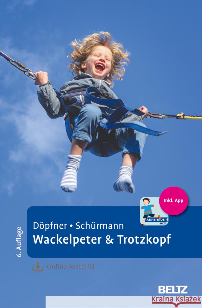 Wackelpeter & Trotzkopf Döpfner, Manfred, Schürmann, Stephanie 9783621288736 Beltz Psychologie - książka