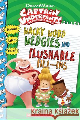Wacky Word Wedgies and Flushable Fill-Ins Dewin, Howard 9781338196559 Scholastic Inc. - książka