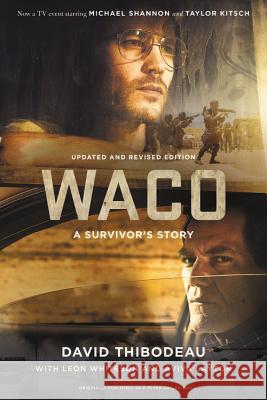Waco: A Survivor's Story David Thibodeau Leon Whiteson Aviva Layton 9781602865730 Weinstein Books - książka