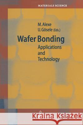 Wafer Bonding: Applications and Technology Alexe, Marin 9783642059155 Not Avail - książka