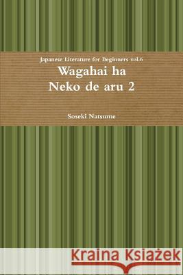 Wagahai ha Neko de aru 2 Natsume, Soseki 9781105065804 Lulu.com - książka