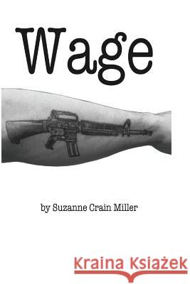 Wage Suzanne Crain Miller 9781517429881 Createspace - książka